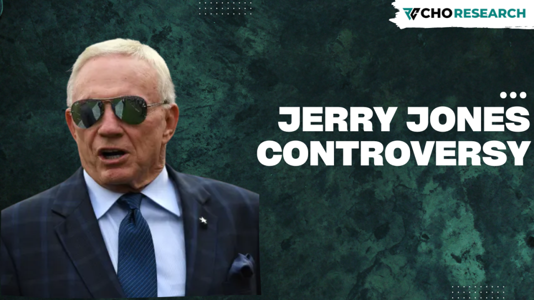Jerry Jones Controversy