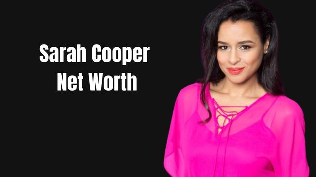 Sarah Cooper Net Worth