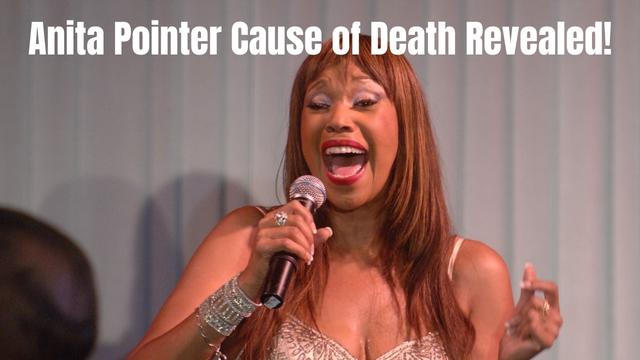Anita Pointer Cause of Death Revealed!
